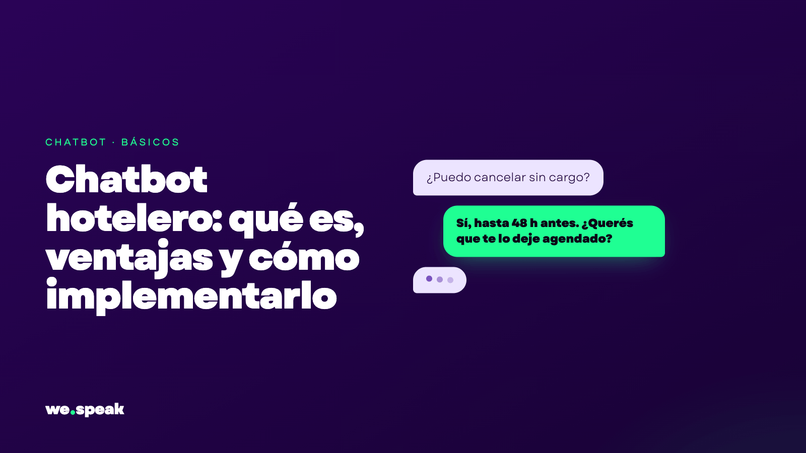 Hotel chatbot: what it is, benefits and how to implement it