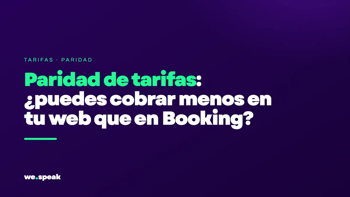 Paridade de tarifas em hotéis: você pode cobrar menos no seu site do que na Booking?