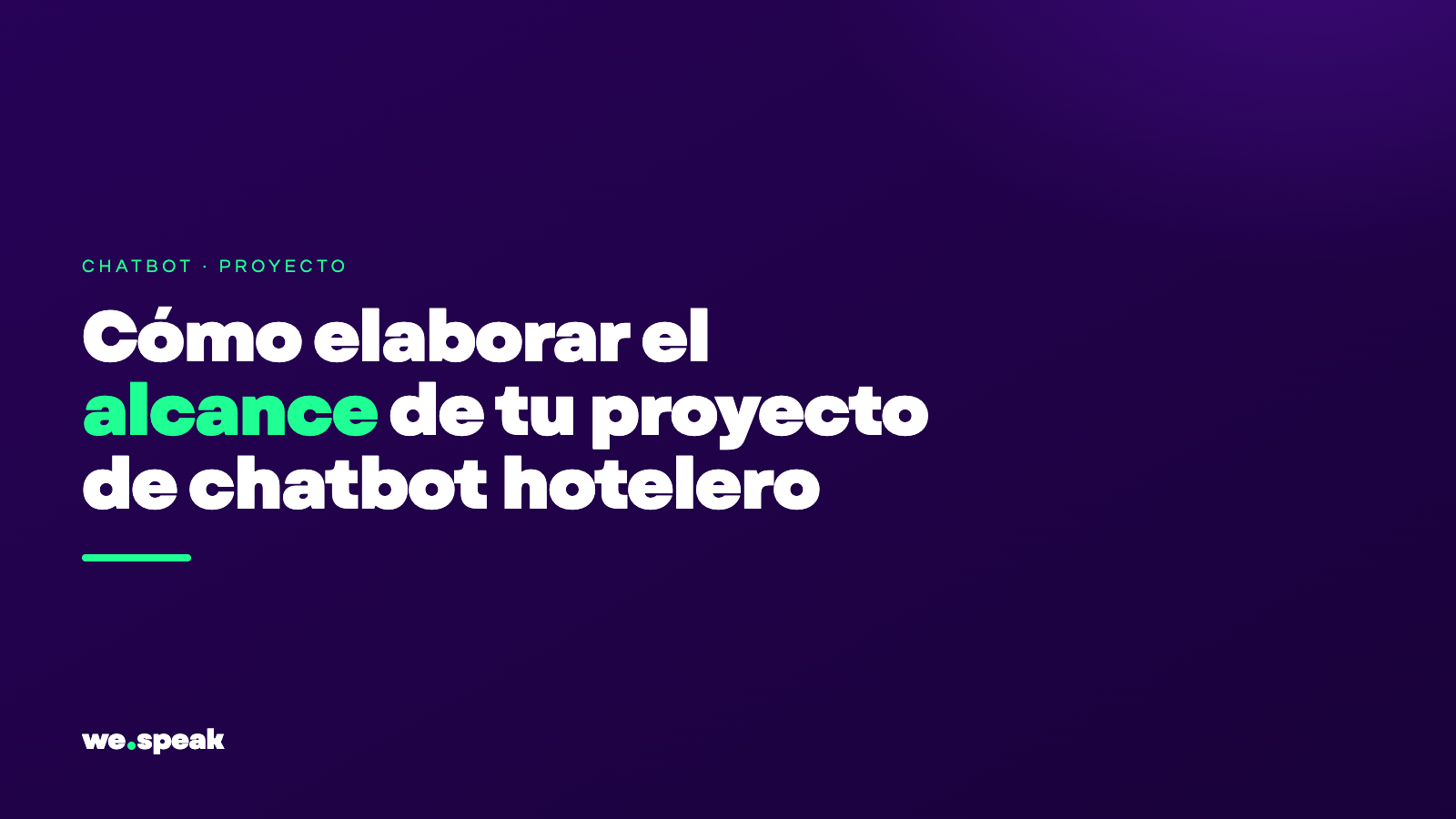 How to define the scope of your hotel chatbot project step by step