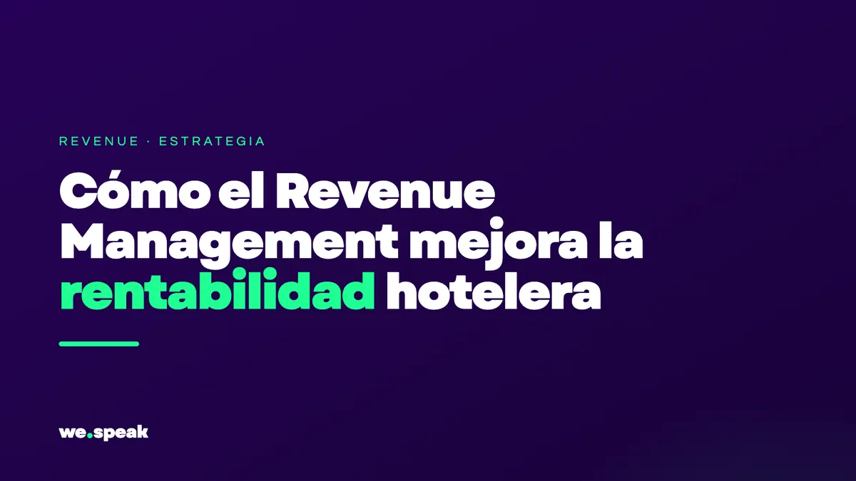 Como o revenue management melhora a rentabilidade hoteleira e potencializa suas vendas diretas