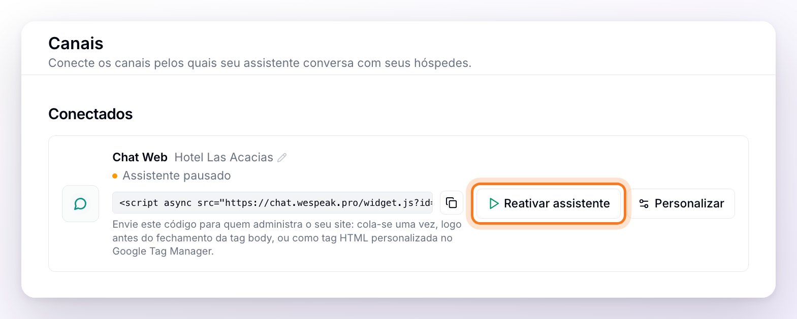 O cartão Chat Web com o status Assistente pausado e o botão Reativar assistente destacado
