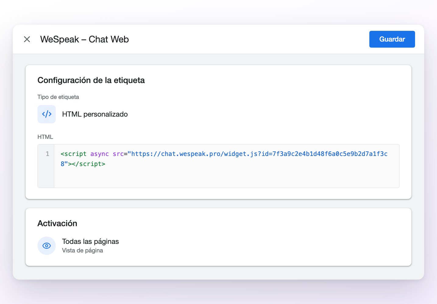 El editor de etiquetas de Google Tag Manager con una etiqueta de HTML personalizado que contiene el código del Chat Web y la activación en Todas las páginas