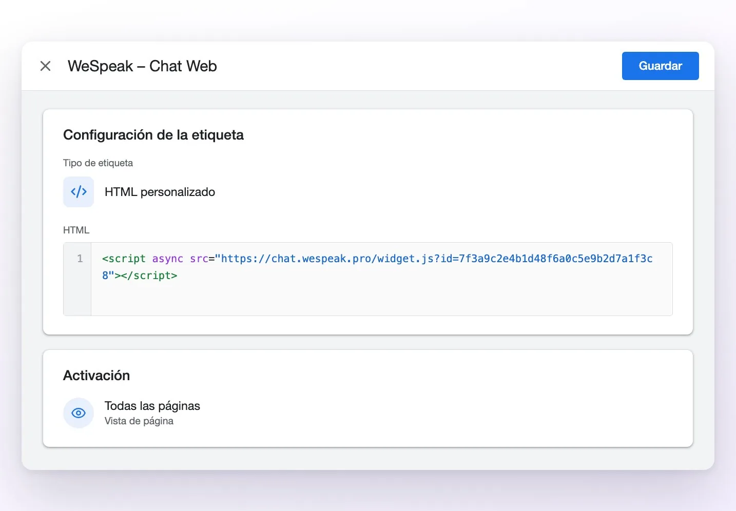 El editor de etiquetas de Google Tag Manager con una etiqueta de HTML personalizado que contiene el código del Chat Web y la activación en Todas las páginas