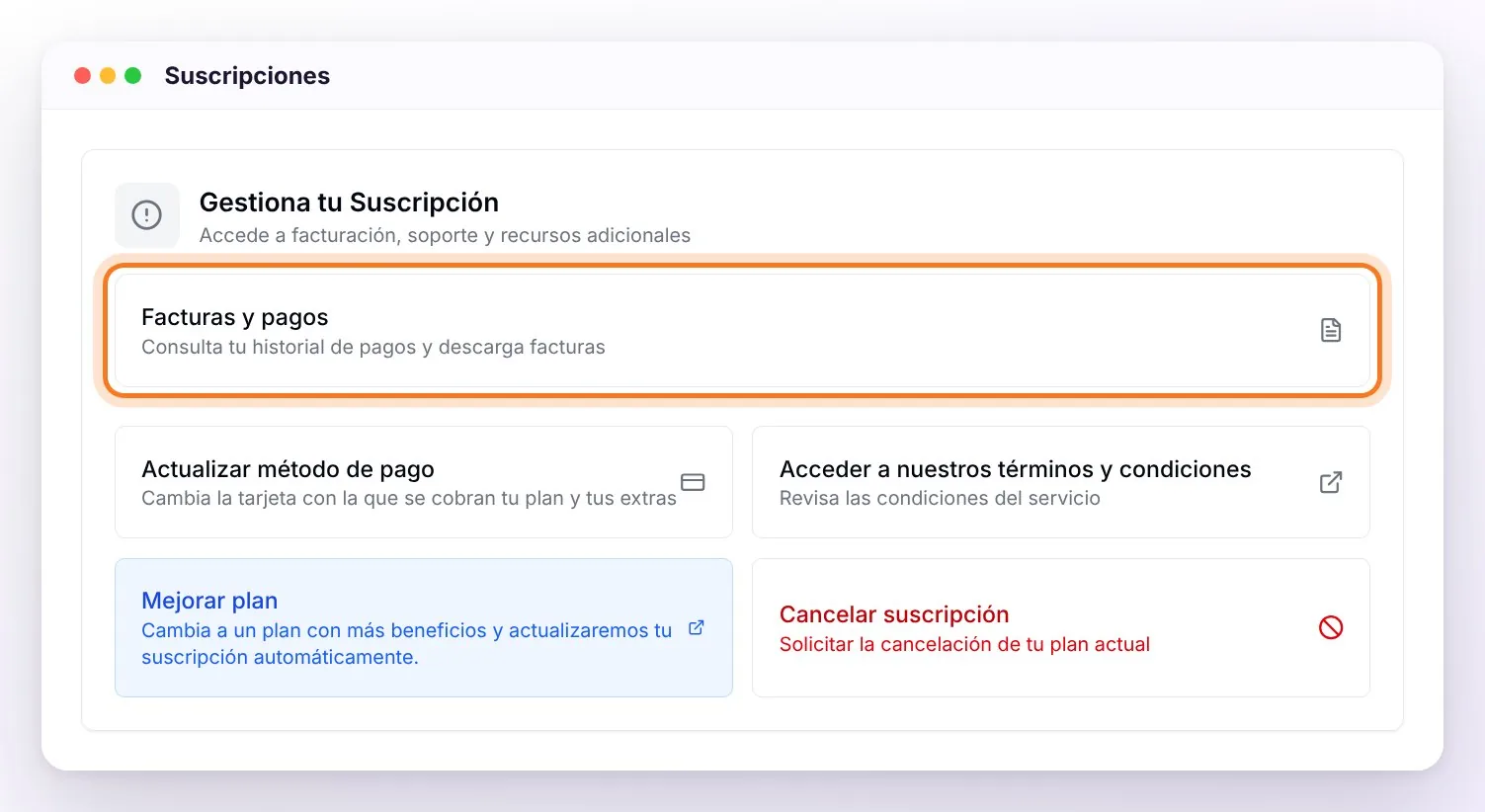 La tarjeta Gestiona tu Suscripción con la opción Facturas y pagos señalada, arriba de Actualizar método de pago, los términos y condiciones, Mejorar plan y Cancelar suscripción