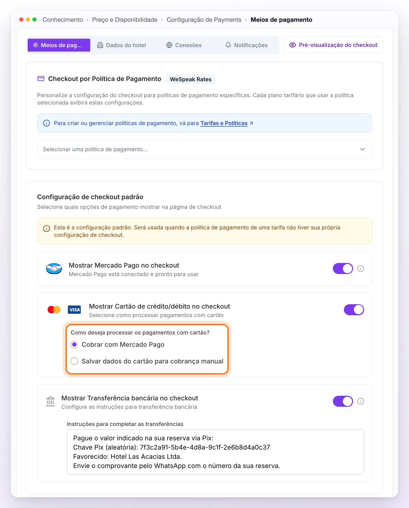 A aba Meios de pagamento com WeSpeak Rates: Checkout por Política de Pagamento no topo, a Configuração de checkout padrão com o aviso, o Mercado Pago ativado, o cartão com Cobrar com Mercado Pago escolhido e destacado, e a transferência bancária com as instruções do Pix