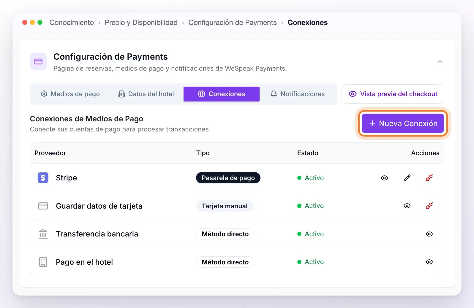 La pestaña Conexiones de Configuración de Payments con Stripe, Guardar datos de tarjeta, Transferencia bancaria y Pago en el hotel activos, y el botón Nueva Conexión señalado