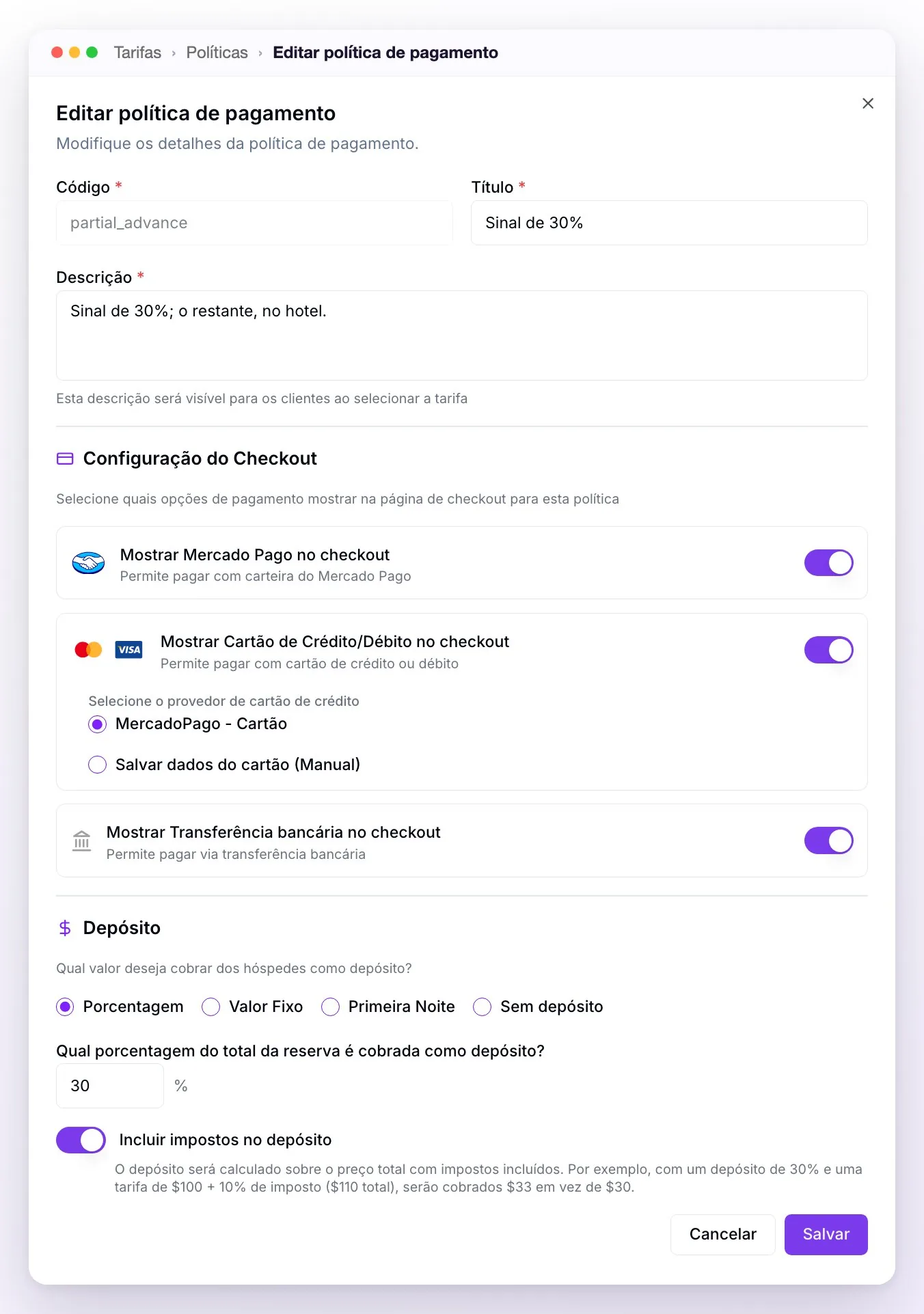 O diálogo Editar política de pagamento de Sinal de 30%: o código da política bloqueado, a Configuração do Checkout com Mercado Pago, o cartão do Mercado Pago e a transferência bancária ativados, e o Depósito em Porcentagem 30 com Incluir impostos no depósito