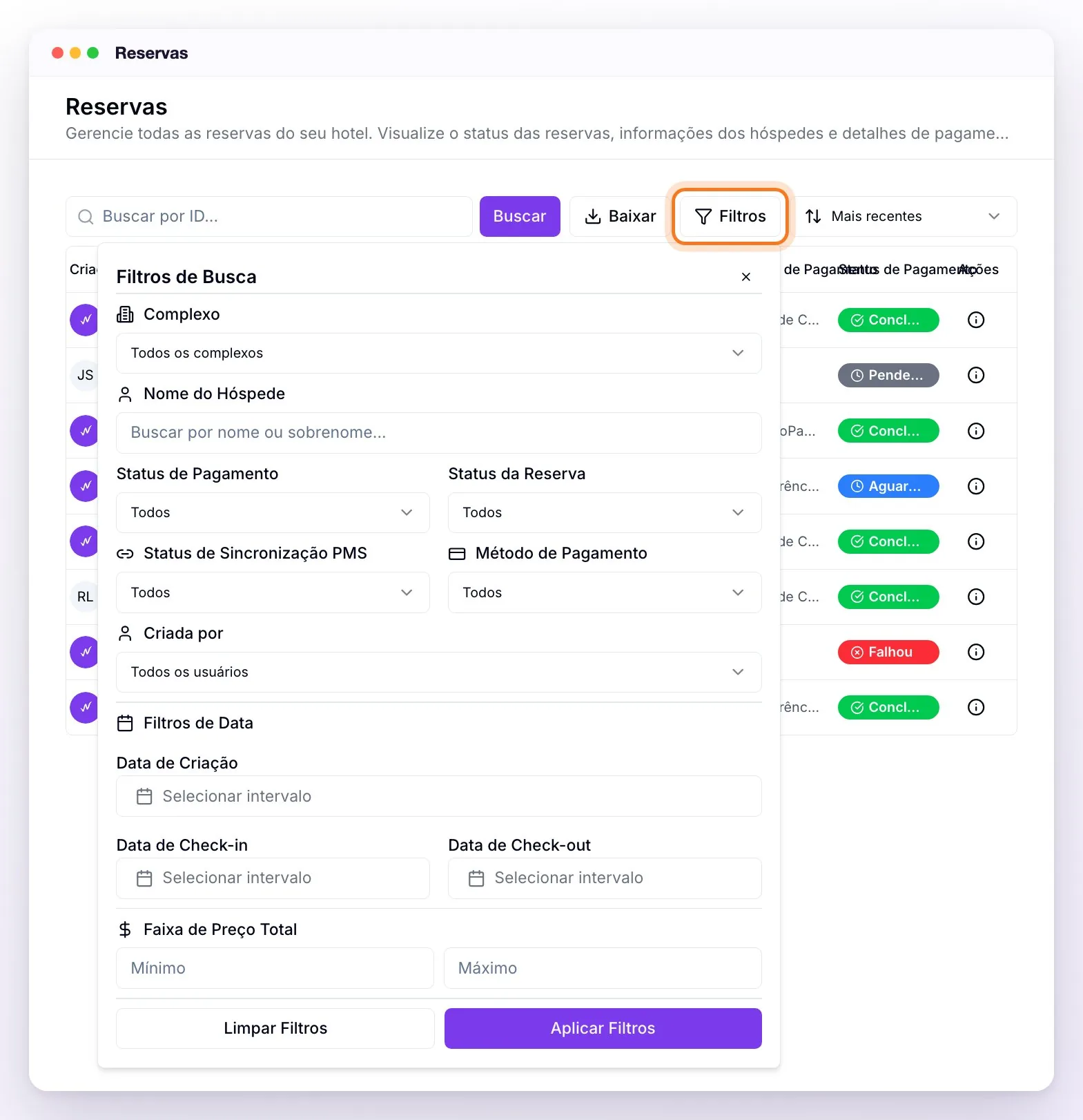 O painel Filtros de Busca aberto sobre a seção Reservas, com os filtros Complexo, Nome do Hóspede, Status de Pagamento, Status da Reserva, Status de Sincronização PMS, Método de Pagamento e Criada por, as datas de criação, check-in e check-out, a faixa de preço e os botões Limpar Filtros e Aplicar Filtros