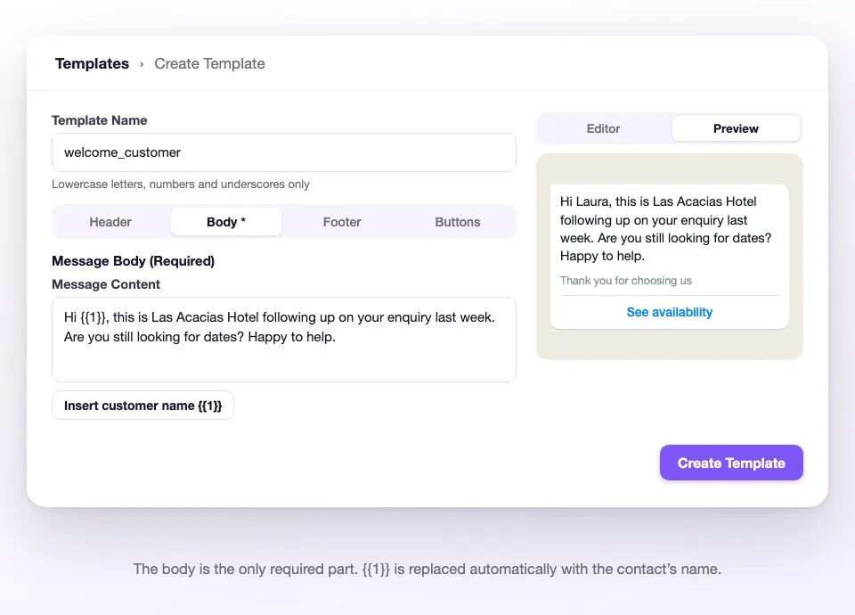 The template builder: the name, the Header, Body, Footer and Buttons tabs, the message body with the name variable, and the preview of how the guest receives it