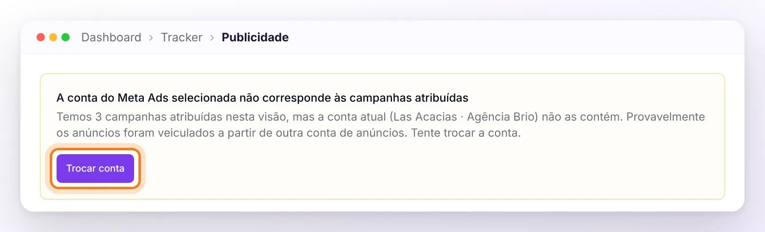 O aviso A conta do Meta Ads selecionada não corresponde às campanhas atribuídas, com o botão Trocar conta destacado
